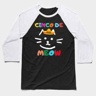 Cinco De Meow Cat With Mexican Sombrero Hat Baseball T-Shirt